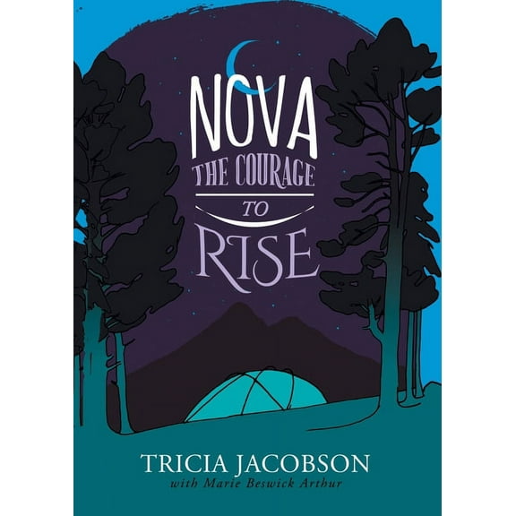 Nova: The Courage to Rise, (Paperback)