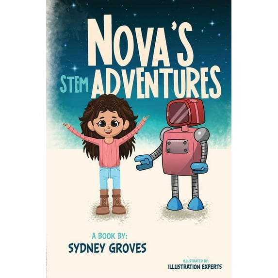 Nova's STEM Adventures, (Paperback)
