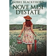 Nove Mesi Destate, Paperback