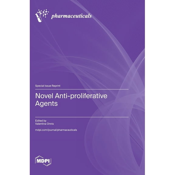 Novel Anti-proliferative Agents (Hardcover)