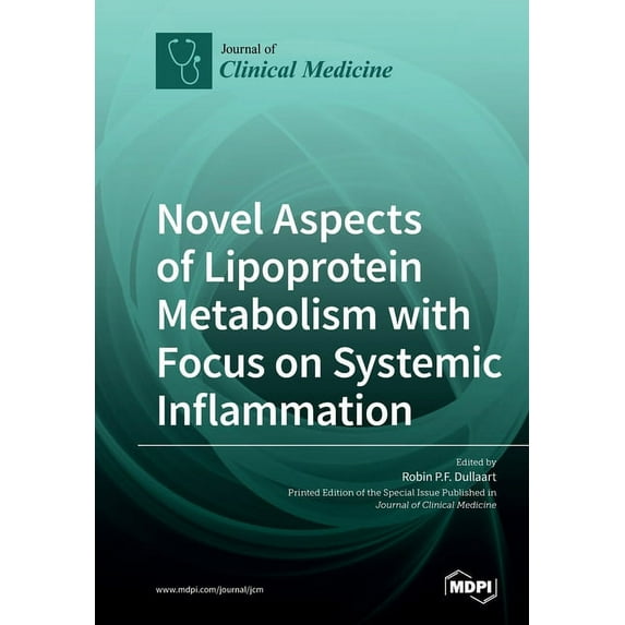 Novel Aspects of Lipoprotein Metabolism with Focus on Systemic Inflammation, (Paperback)
