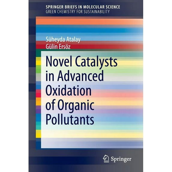 Novel Catalysts in Advanced Oxidation of Organic Pollutants, (Paperback)