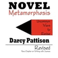 thumbnail image 1 of Pre-Owned Novel Metamorphosis: Uncommon Ways to Revise (Paperback) 0985213418 9780985213411, 1 of 1