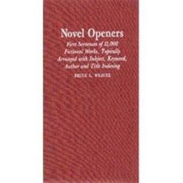 PreOwned Novel Openers First Sentences of over 11,000 Fictional