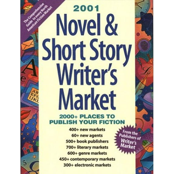 Pre-Owned Novel & Short Story Writer's Market: 2,000 Places to Sell Your Fiction (Paperback) 1582970092 9781582970097