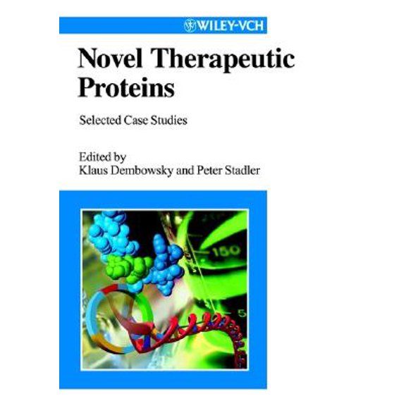 Pre-Owned Novel Therapeutic Proteins : Selected Case Studies