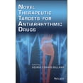 thumbnail image 1 of Novel Therapeutic Targets for Antiarrhythmic Drugs, (Hardcover), 1 of 1