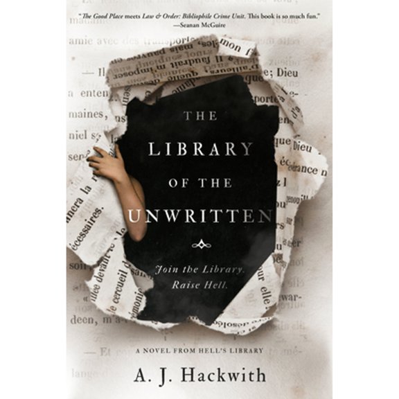 Pre-Owned The Library of the Unwritten (A Novel from Hell's Library)