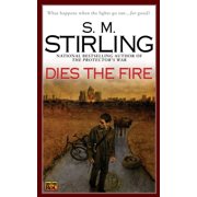 Novel of the Change Dies the Fire, Book 1, Paperback