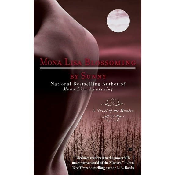 Novel of the Monere Mona Lisa Blossoming, Book 2, (Paperback)
