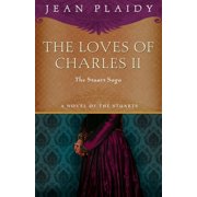 Novel of the Stuarts The Loves of Charles II Paperback