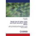 thumbnail image 1 of Novel root & tuber crops and food security in West Africa (Paperback), 1 of 1