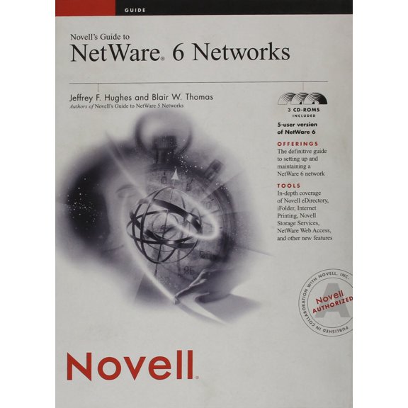 Novell's Guide to NetWare 6 Networks Hughes, Jeffrey F. and Thomas, Blair W.