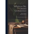 thumbnail image 1 of Novella Del Grasso Legnajuolo: Restituita Ora Alla Sua Integrità (Paperback), 1 of 1