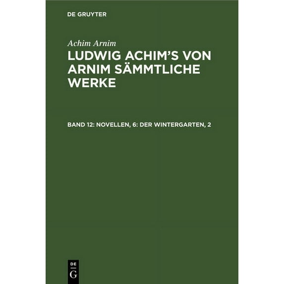 Novellen, 6: Der Wintergarten, 2, (Hardcover)