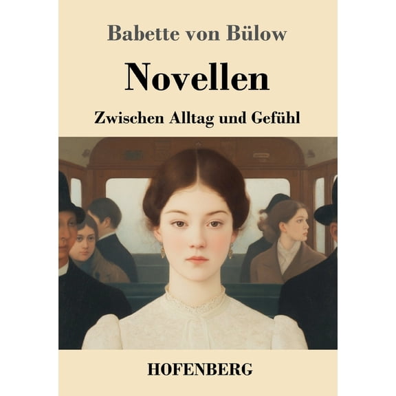 Novellen: Zwischen Alltag und Gefhl, (Paperback)