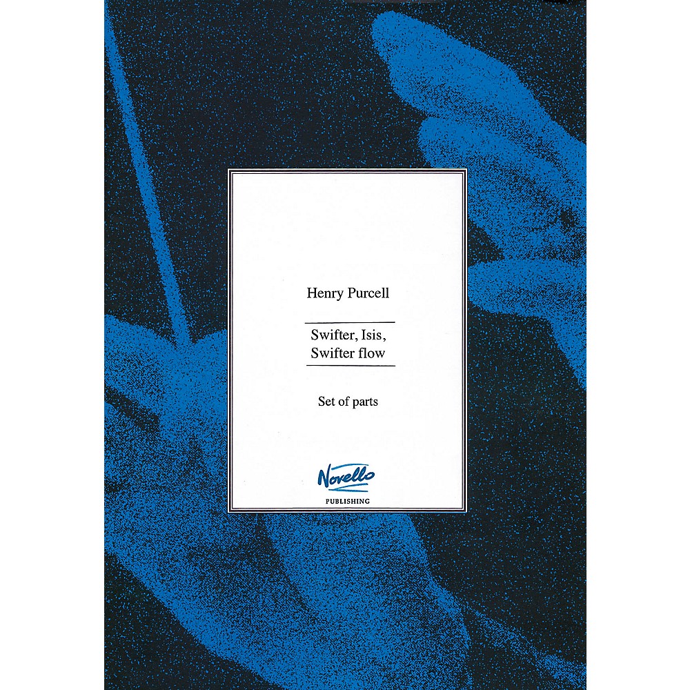 Novello Swifter, Isis, Swifter Flow (Set of Parts) Music Sales America Series Softcover by Henry Purcell