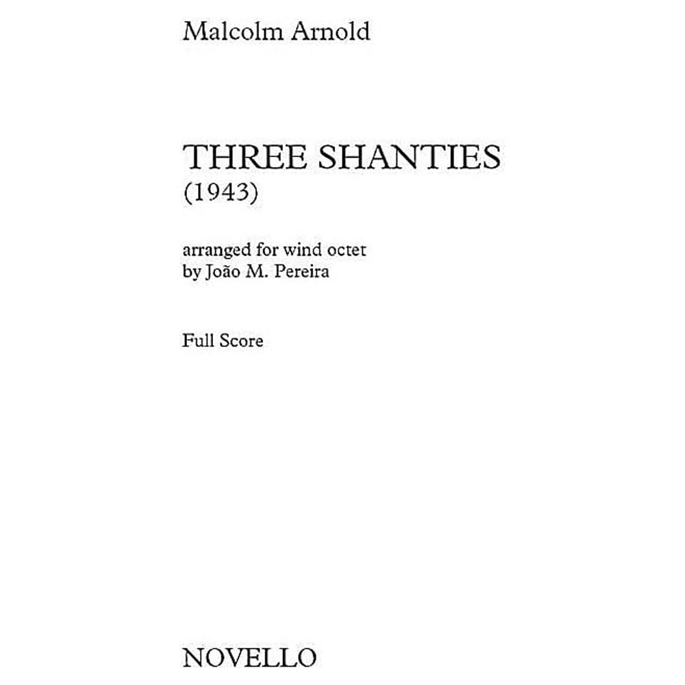 Novello Three Shanties Music Sales America Softcover Composed by Malcolm Arnold Arranged by João M. Pereira