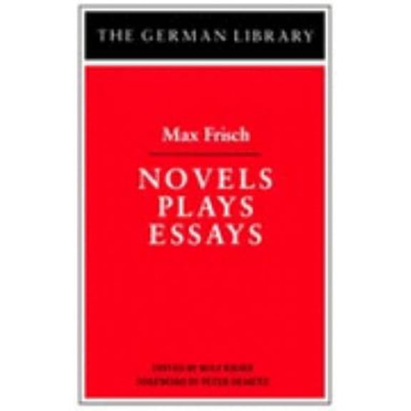 Pre-Owned Novels Plays Essays: Max Frisch (Paperback) 0826403220 9780826403223
