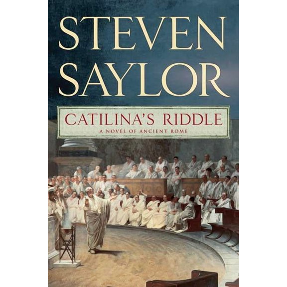 Novels of Ancient Rome Catilina's Riddle, Book 3, (Paperback)