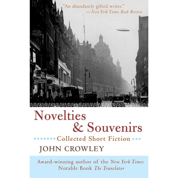 Novelties & Souvenirs: Collected Short Fiction, (Paperback)