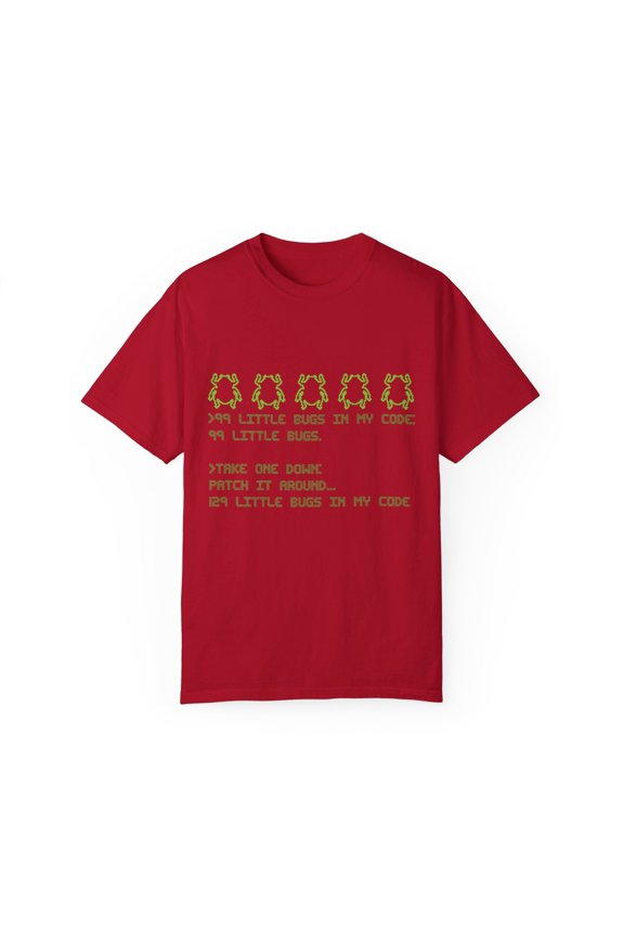 Novelty Additional Bugs Programmers Sayings Gift Funny Developer Configuring Gag Men Women Unisex Garment-Dyed T-shirt