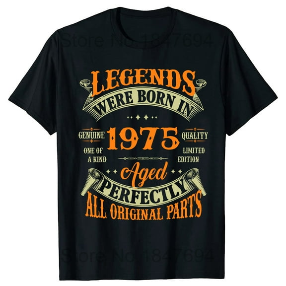Novelty Awesome Vintage Legends Born In 1975 50 Years Old T Shirts Graphic Cotton Streetwear Short Sleeve Birthday Gifts T-shirt