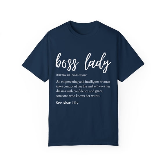 Novelty Boss Lady Definition Lily Wife Girl Business Cute Name Lily Empowerment Daughter Women Gag Unisex Garment-Dyed T-shirt