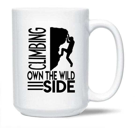 Novelty Climbing Decorative Mug, Unique Climbing Ceramic Coffee Mug, Climbing Own The Wild Side Porcelain Tea Mug Cup, Climbing White Mug 15 Oz.
