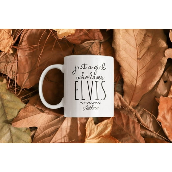 Novelty Coffee Mugs Christmas Just A Girl Who Loves Elvis Mug Gift For Her Crazy About Elvis Presley Coffee Cup Gift For Elvis Super Fan Alternative Valentine Gift Idea Funny Ceramic Coffee Mug 11 oz