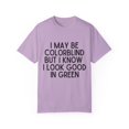 thumbnail image 1 of Novelty Colorblind Daltonism Achromatopsia Eye Disorders Hilarious Colour-Blindness Eyesight Impairment Unisex Garment-Dyed T-shirt, 1 of 4