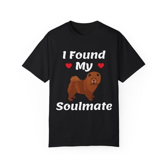 Novelty Found My Soulmate Chow Chow Parents Cute Doggo Enthusiast Graphic Men Women Unisex Garment-Dyed T-shirt