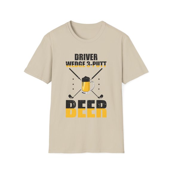 Novelty Golfing Golfer Comical Field Sports Enthusiast Hilarious Sarcasm Mockery Irony Leisure Clubs Unisex Softstyle T-Shirt