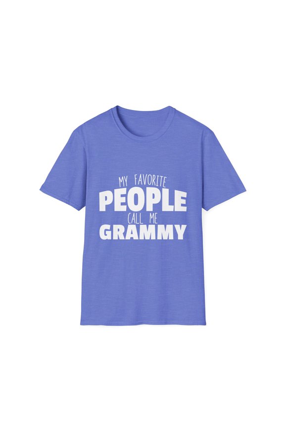 Novelty Grandma Called By Favorite People Sayings Cute Grannies Nicknames Quote Men Women Unisex Softstyle T-Shirt