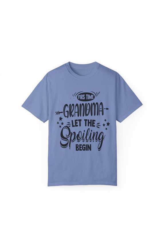 Novelty Grandma Spoiling Nanny Granny idiomatic Expression Hilarious Grannie Granma Nan Gram Dowager Lover  Unisex Garment-Dyed T-shirt