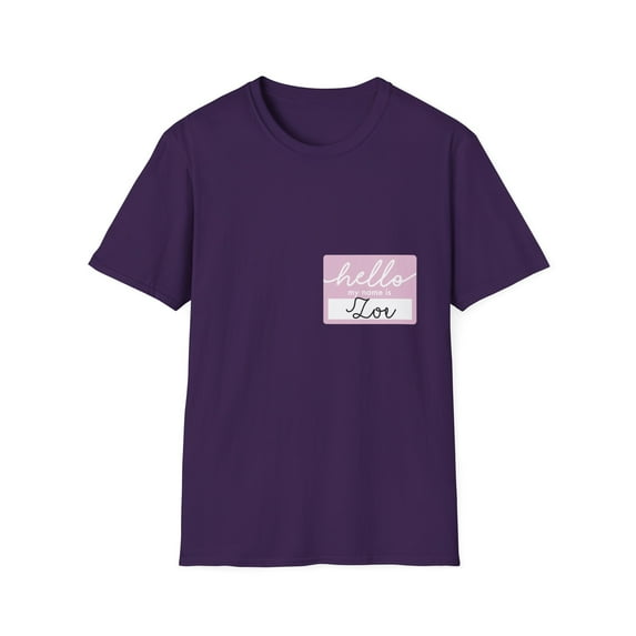 Novelty Hello My Name Is Zoe Women Wife Tag Nickname Fun Cute Name Tag Zoe Grandma Mom Tag Funny Daughter Unisex Softstyle T-Shirt