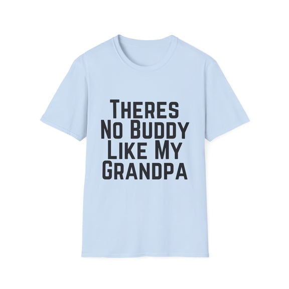 Novelty Humor Fathers Day Sarcastic Party Joke Granddad Fun Humorous Grandpa Husband Family Day Papa Sarcasm Unisex Softstyle T-Shirt