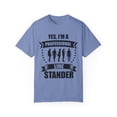 thumbnail image 1 of Novelty I'm a Professional Line Stander Sitter Funny Saying Humorous Queue Standers Professionals Enthusiasts Unisex Garment-Dyed T-shirt, 1 of 4