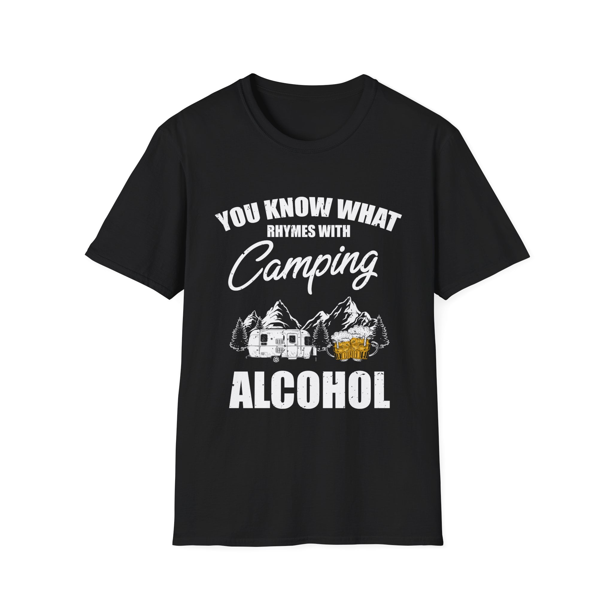 Novelty Know Rhymes With Camping Alcohol Drinking Lover Hilarious
