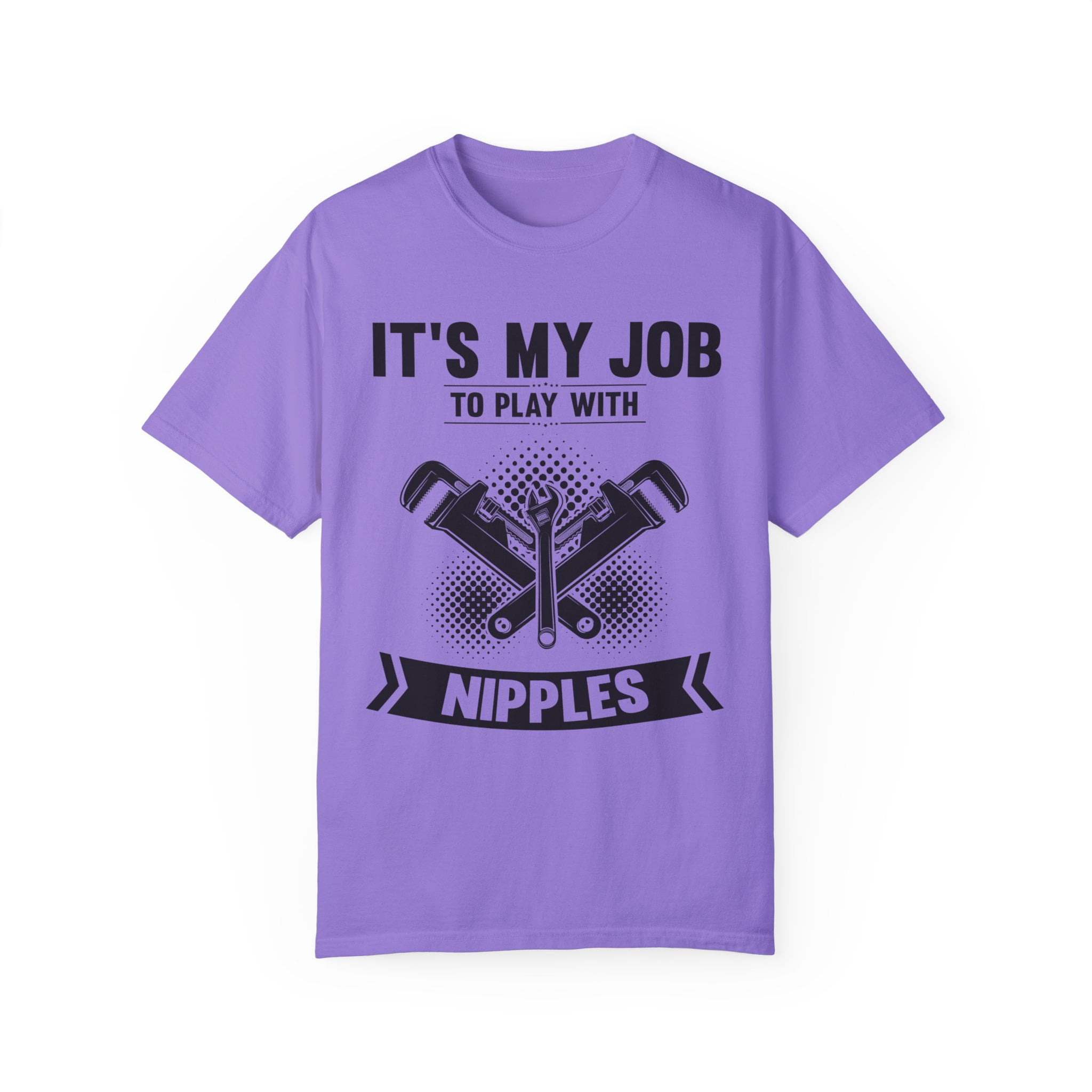 Novelty My Job To Play With Nipples Plummet Enthusiast Hilarious Pipes