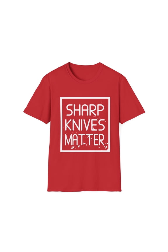 Novelty Pocketknife Design Graphic Gift Cool Sharp Knives Matter Chefs Sous Wear Men Women Unisex Softstyle T-Shirt