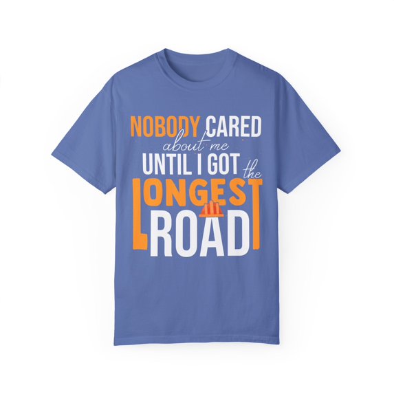 Novelty Role Playing Games Comical Laugh Humorous Amusing Hilarious Fun Sarcasm Sarcastic Sayings Enthusiast Unisex Garment-Dyed T-shirt