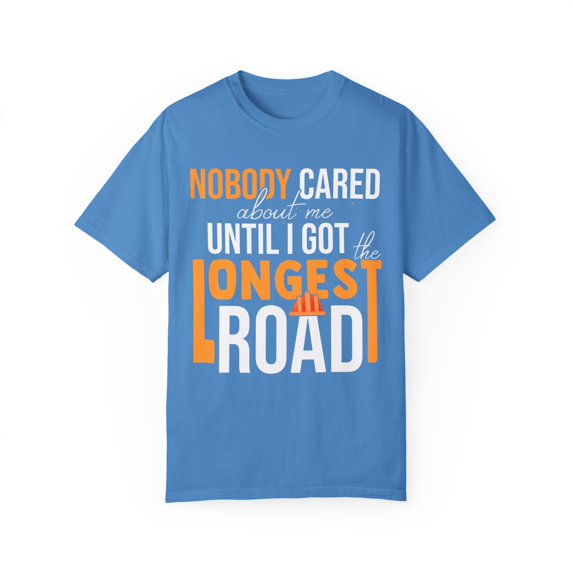 Novelty Role Playing Games Comical Laugh Humorous Amusing Hilarious Fun Sarcasm Sarcastic Sayings Enthusiast Unisex Garment-Dyed T-shirt