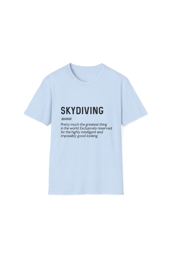 Novelty Skydiving Trainer Husband Freefall Hobby Funny Definition Skydiving Risk Taker Parachute Men Women Unisex Softstyle T-Shirt