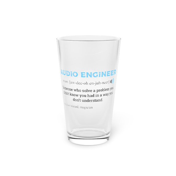 Novelty Soundman Recordist Technologist Meaning Humorous Auditory Audial Lover Men Women Pint Glass, 16oz