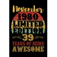 thumbnail image 1 of November 1980 Limited Edition 39 Years Of Being Awesome: 39th Birthday Vintage Gift, 1 of 1