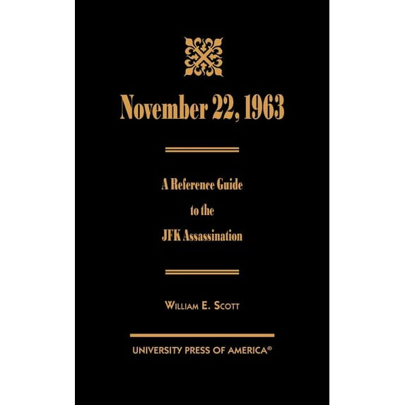 November 22, 1963: A Reference Guide to the JFK Assassination, (Hardcover)