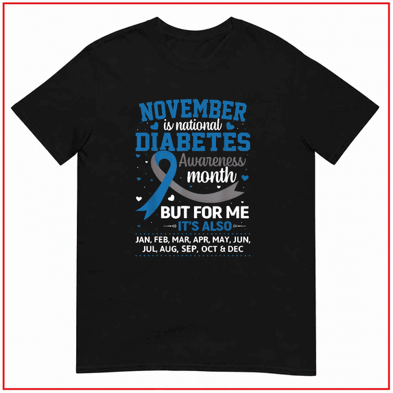 November Is Diabetes Awareness Month Blue Ribbon Unisex T-Shirt V11719 ...