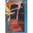 thumbnail image 1 of November's Blues: The Evolution of Becoming A Lady, (Paperback), 1 of 1
