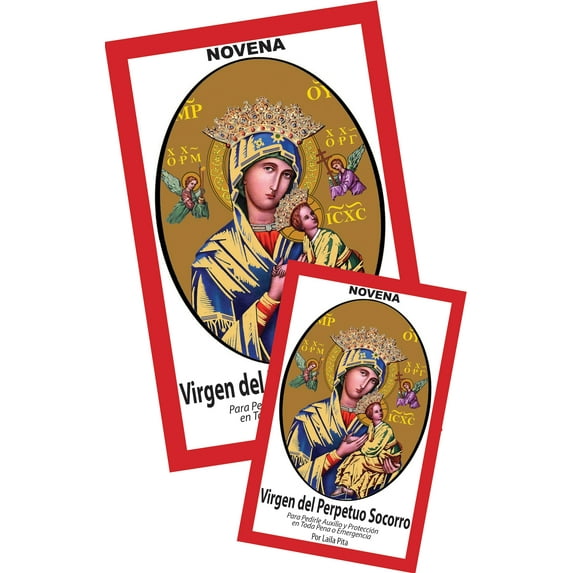 Novena Virgen Del Perpetuo Socorro para Recibir Auxilio y Protección en Toda Pena o Emergencia